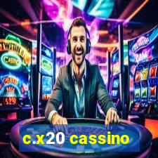 c.x20 cassino