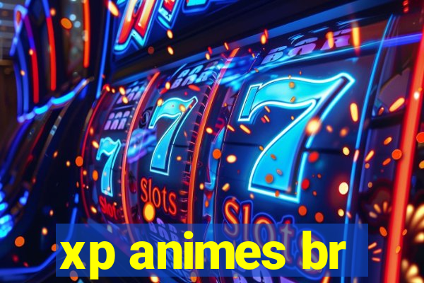 xp animes br