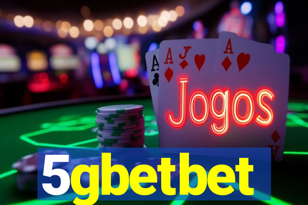 5gbetbet