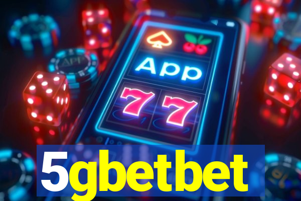 5gbetbet