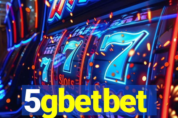 5gbetbet