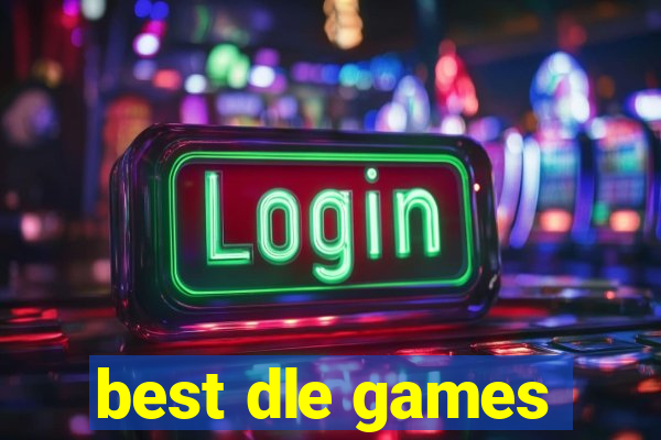 best dle games