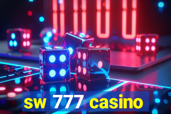 sw 777 casino