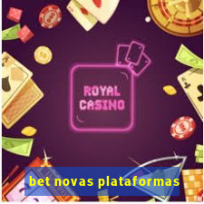 bet novas plataformas