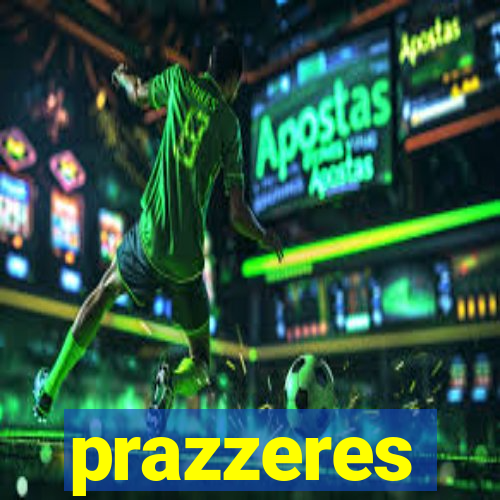 prazzeres