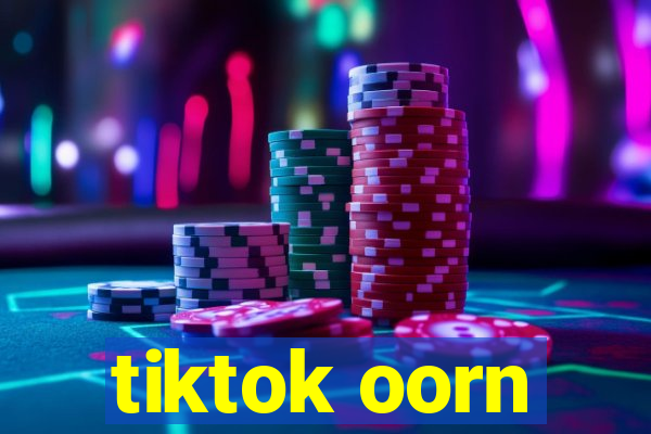 tiktok oorn