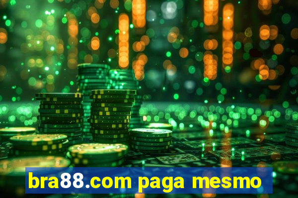 bra88.com paga mesmo