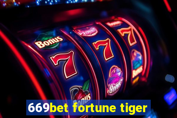 669bet fortune tiger