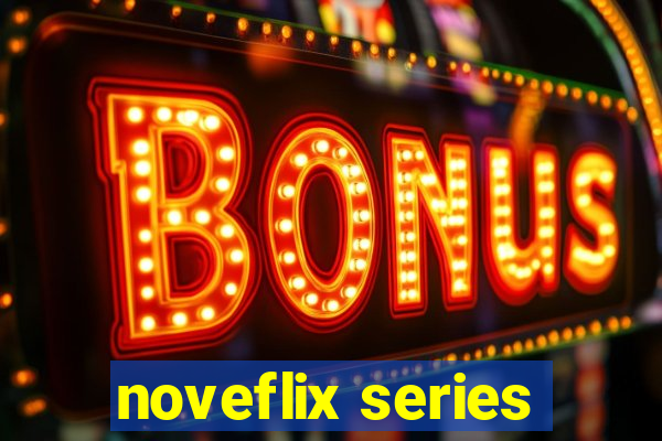 noveflix series