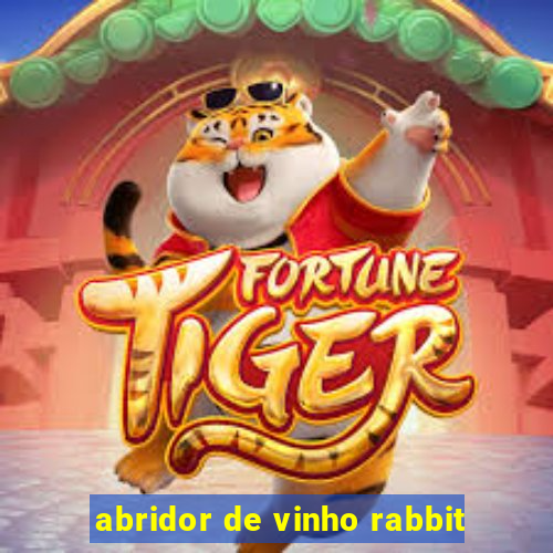 abridor de vinho rabbit