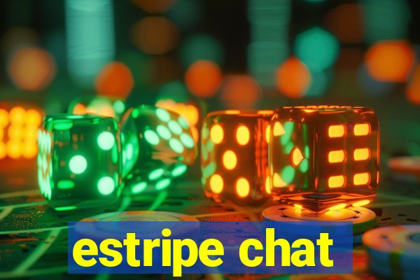 estripe chat