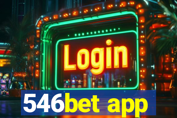 546bet app