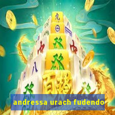 andressa urach fudendo