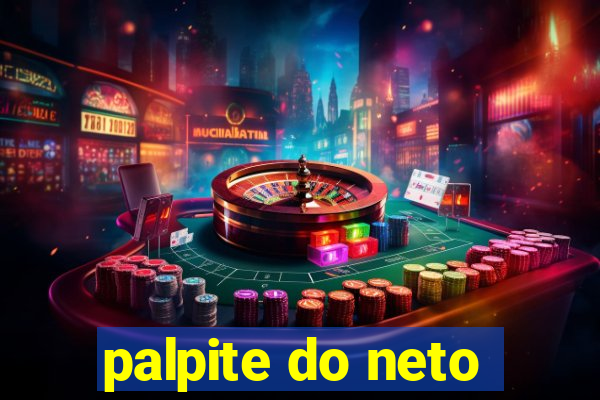 palpite do neto