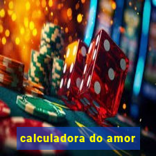 calculadora do amor