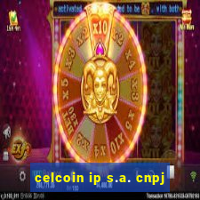 celcoin ip s.a. cnpj