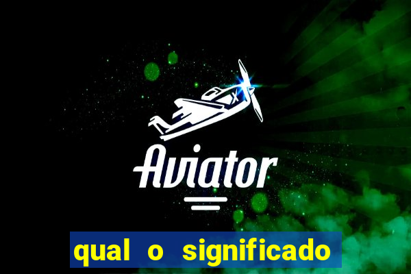 qual o significado do jogo