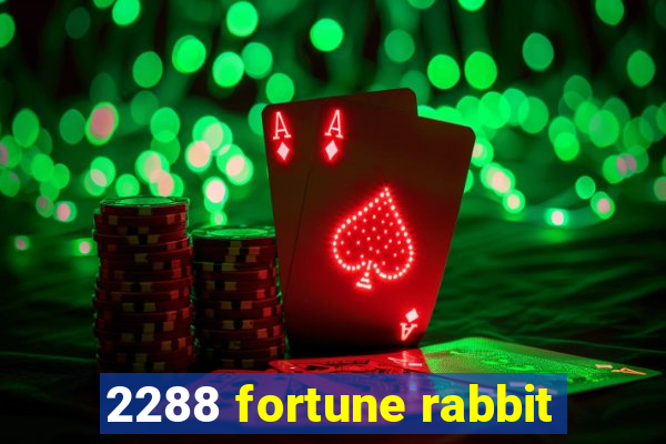 2288 fortune rabbit