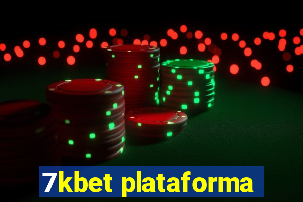 7kbet plataforma