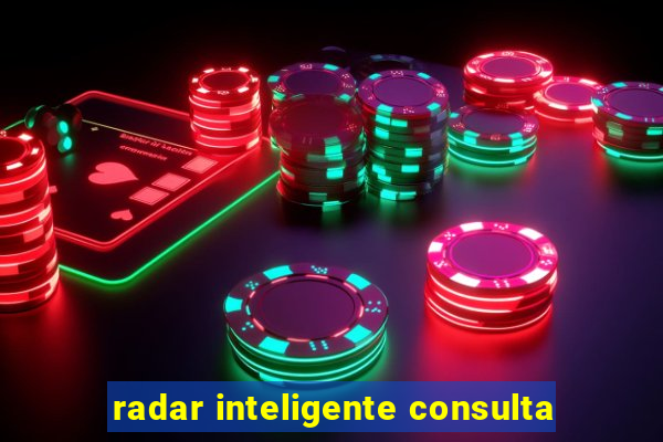 radar inteligente consulta