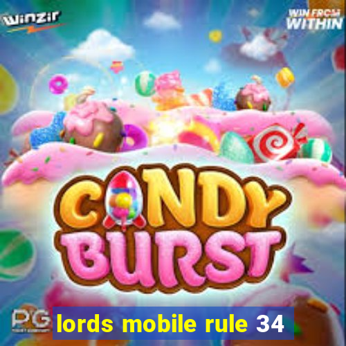 lords mobile rule 34