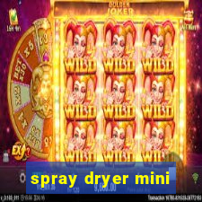 spray dryer mini