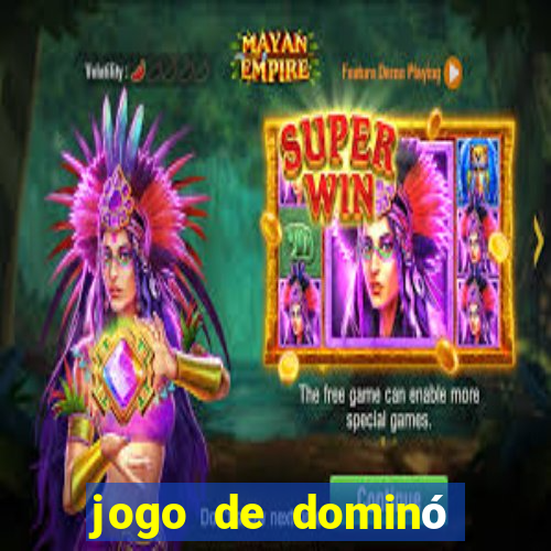 jogo de dominó que ganha dinheiro de verdade