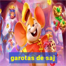 garotas de saj