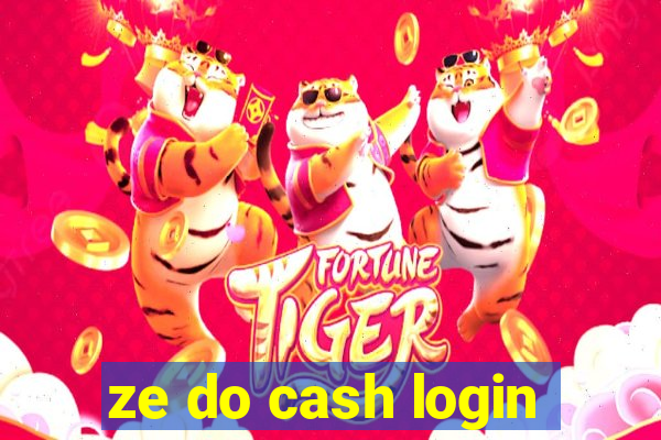 ze do cash login