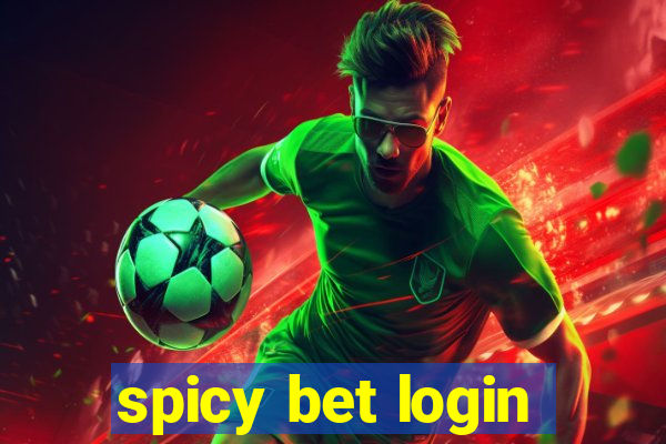 spicy bet login