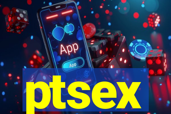 ptsex