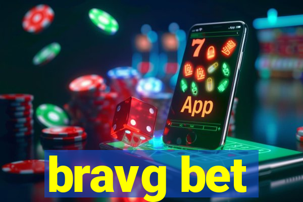 bravg bet