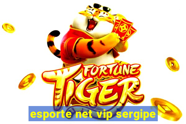 esporte net vip sergipe