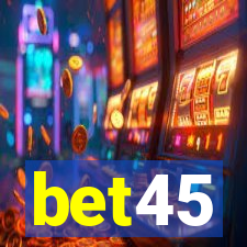 bet45