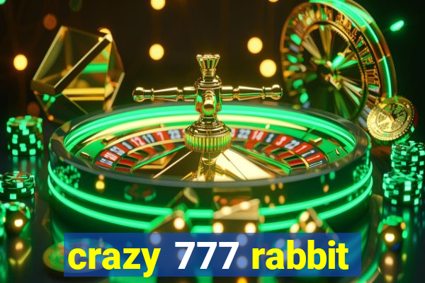 crazy 777 rabbit