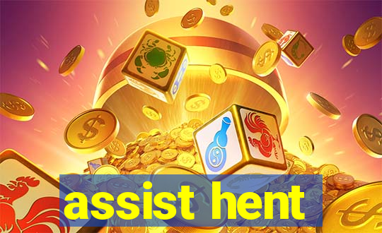 assist hent