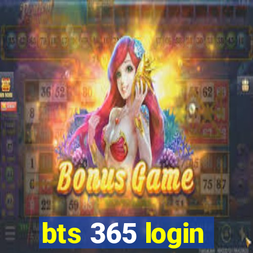 bts 365 login