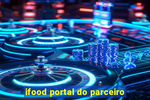 ifood portal do parceiro