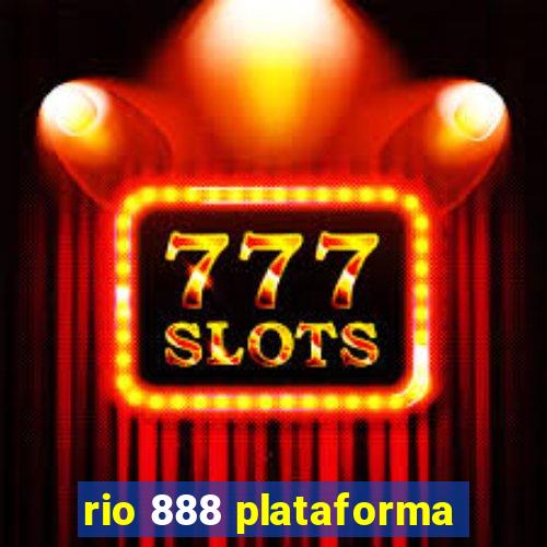 rio 888 plataforma