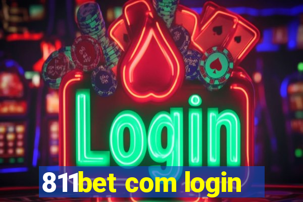 811bet com login