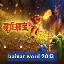 baixar word 2013