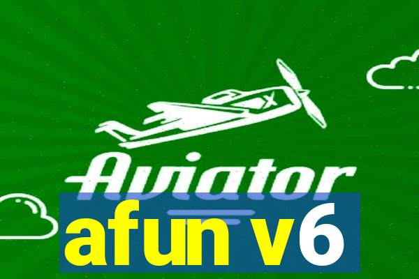 afun v6