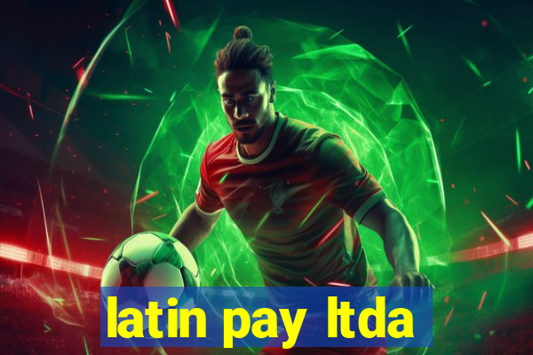 latin pay ltda