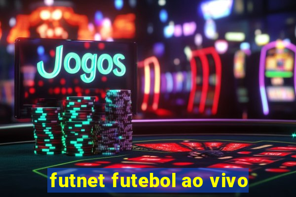 futnet futebol ao vivo