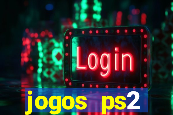 jogos ps2 traduzidos pt br