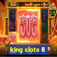 king slots 8