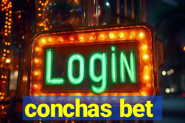 conchas bet