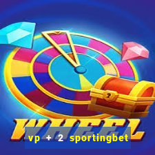 vp + 2 sportingbet o que significa