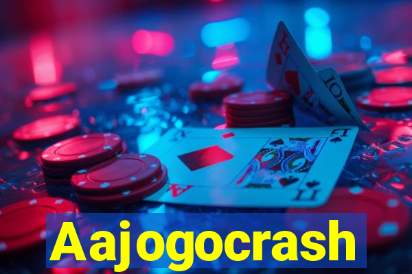 Aajogocrash