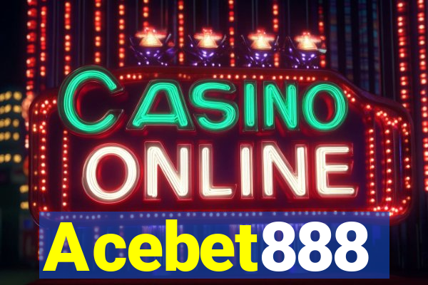 Acebet888